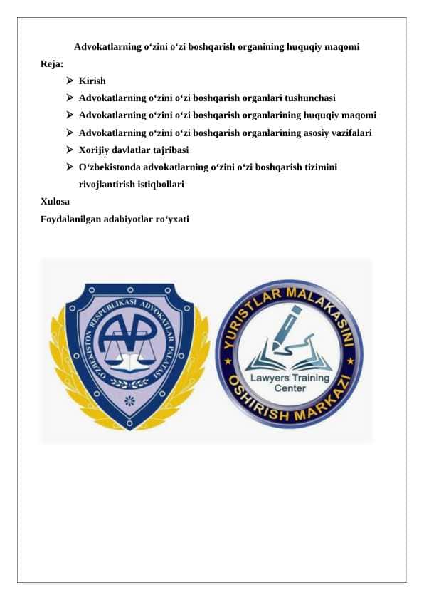 Advokatlarning o‘zini o‘zi boshqarish organining huquqiy maqomi