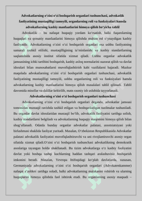 Advokatlarning o‘zini o‘zi boshqarish organining huquqiy maqomi 3