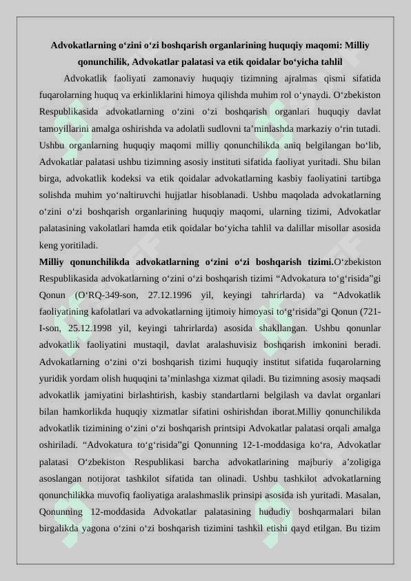 Advokatlarning o‘zini o‘zi boshqarish organining huquqiy maqomi 6