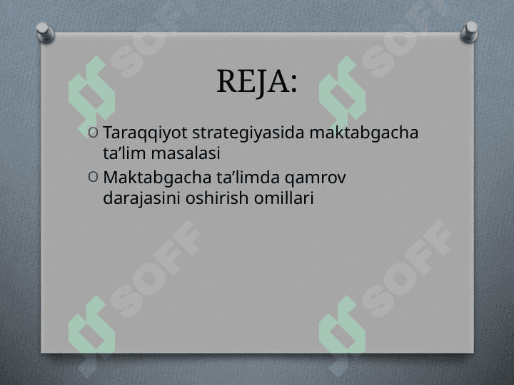 Maktabgacha ta'limda qamrov darajasini oshirish 2
