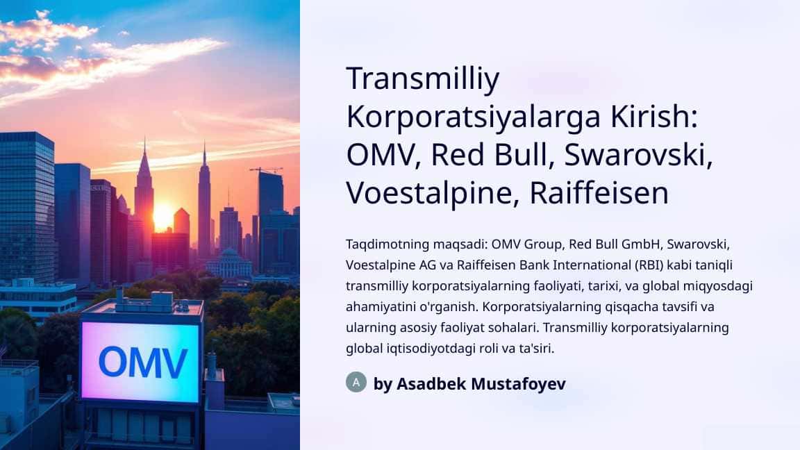 Avstriya transmilliy Korporatsiyalarga Kirish OMV, Red Bull, Swarovski, Voestalpine, Raiffeisen pptx