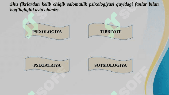 Salomatlik psixologiyasi va boshqa fanlar 5