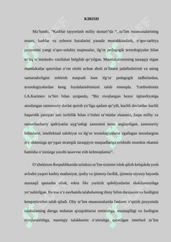 Innovatsion g'oyalar va texnologiyalarni ishlab chiqishga, jamiyat hayotiga izchil tadbiq etish 2