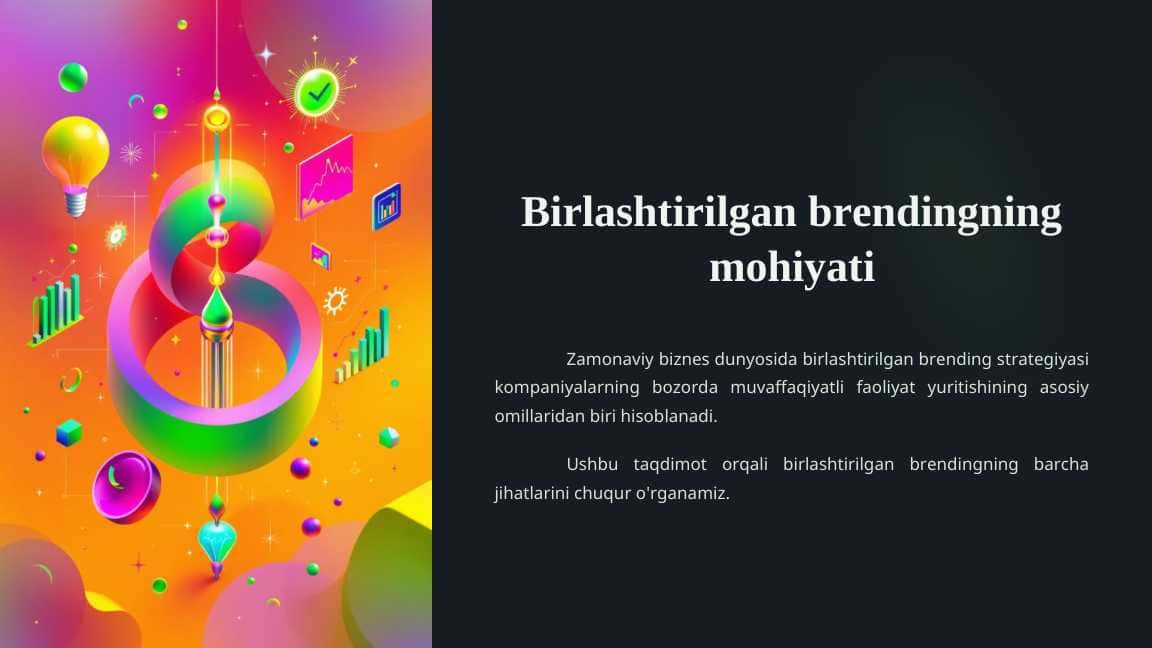 Birlаshtirilgаn brеndingning mоhiyati