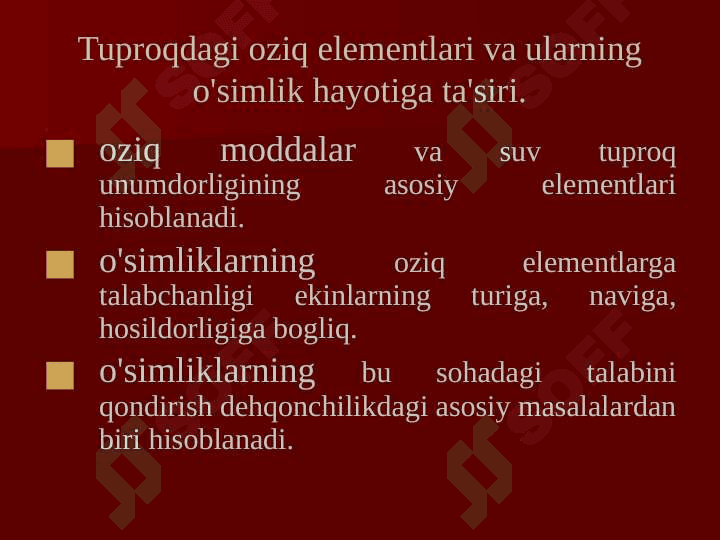 mavzu: Tuproqning oziq rejimi va uni boshqarish usullari 2