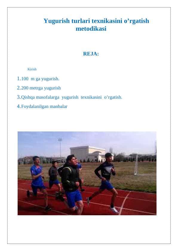 Yugurish turlari texnikasini o’rgatish metodikasi