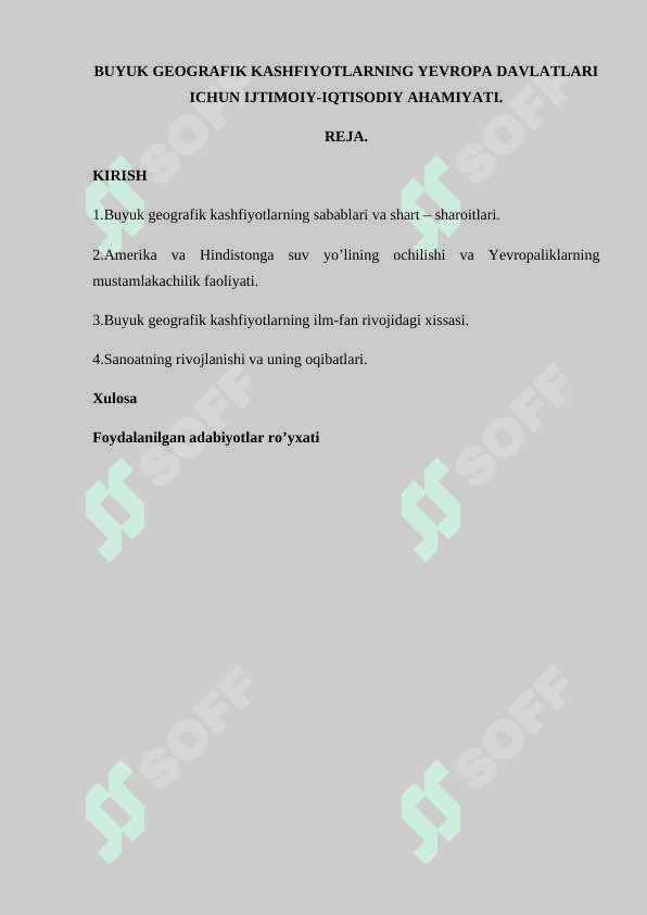 BUYUK GEOGRAFIK KASHFIYOTLARNING YEVROPA DAVLATLARI ICHUN IJTIMOIY-IQTISODIY AHAMIYATI. 2