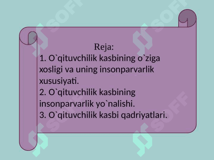 Pedagoglik kasbining jamiyat taraqqiyotida tutgan oʼrni. 2