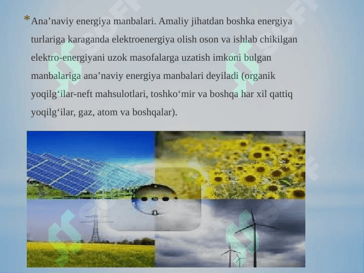 NEFT VA GAZNI O’RNINI BOSUVCHI  MUQOBIL ENERGIYA MANBALARI - Муқобил энергия манбалари 4