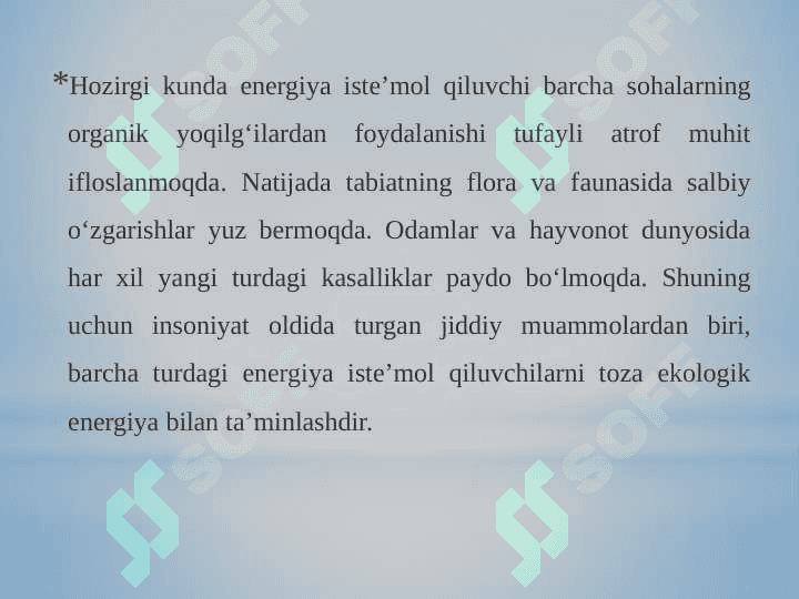 NEFT VA GAZNI O’RNINI BOSUVCHI  MUQOBIL ENERGIYA MANBALARI - Муқобил энергия манбалари 7
