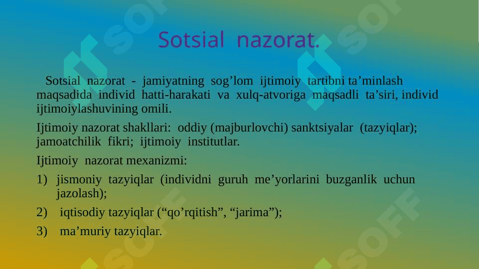 Sotsial nazorat kishilar hatti-harakatini amalga oshirish mexanizmi sifatida. 3