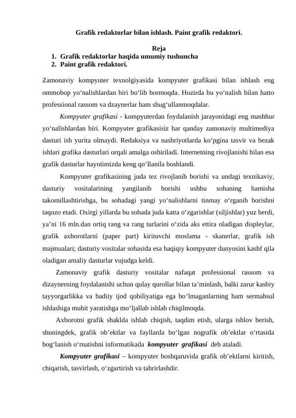 Grafik redaktorlar bilan ishlash. Paint grafik redaktori 1