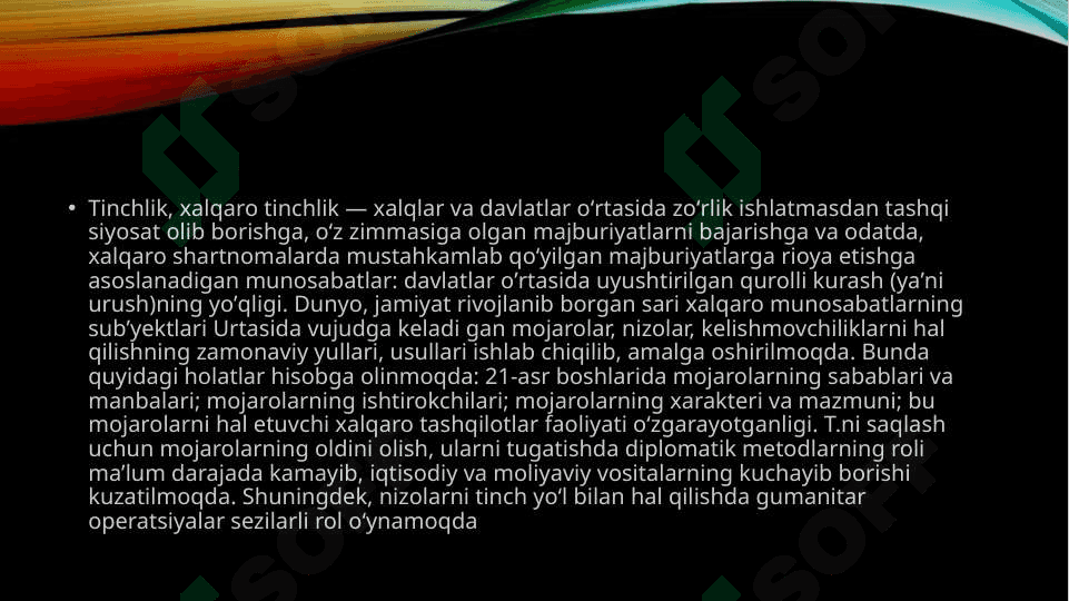 “Tinchlik va adolatning bashariyat hayotidagi o’rni “mavzusida. 2