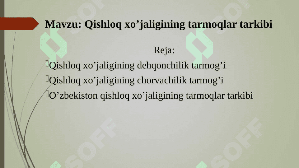 Qishloq xoʻjaligi tarmoqlari tarkibi 2
