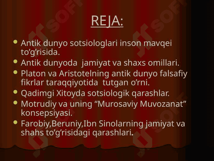 Antik dunyo sotsiologiyasi.Sharq mutaffakkirlarining sotsiologik qarashlari 2