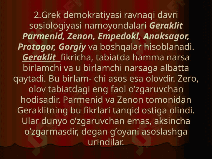 Antik dunyo sotsiologiyasi.Sharq mutaffakkirlarining sotsiologik qarashlari 8
