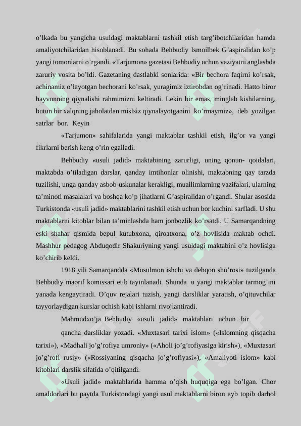Mahmudxo’ja Behbudiy, Munavvar Qori, Abdulla Avloniy, Abduqodir Shakuriylarning yangi usul maktablarini tashkil etishdagi ma’rifatparvarlik xizmatlari. 2