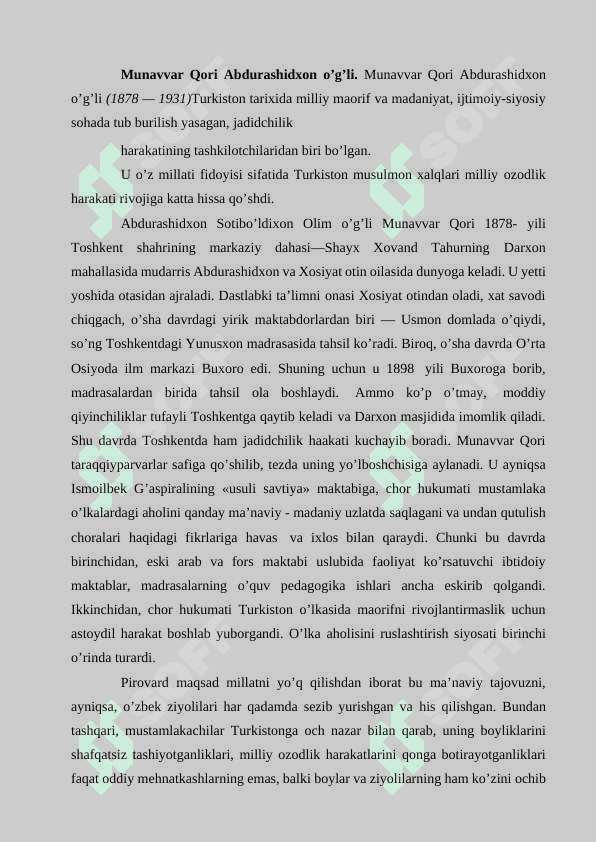 Mahmudxo’ja Behbudiy, Munavvar Qori, Abdulla Avloniy, Abduqodir Shakuriylarning yangi usul maktablarini tashkil etishdagi ma’rifatparvarlik xizmatlari. 7
