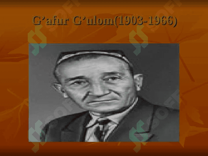 G’afur G’ulom hayoti va ijodi 3