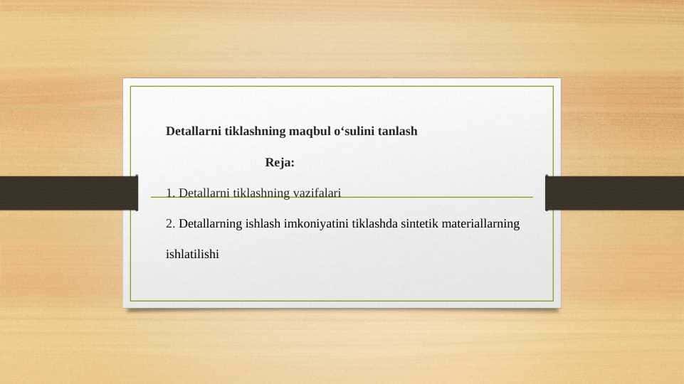 Detallarni tiklashning maqbul usulini tanlash