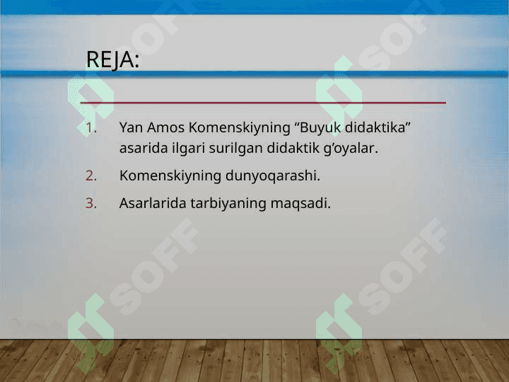 yan amos komenskiyning pedagogik g'oyalari 2