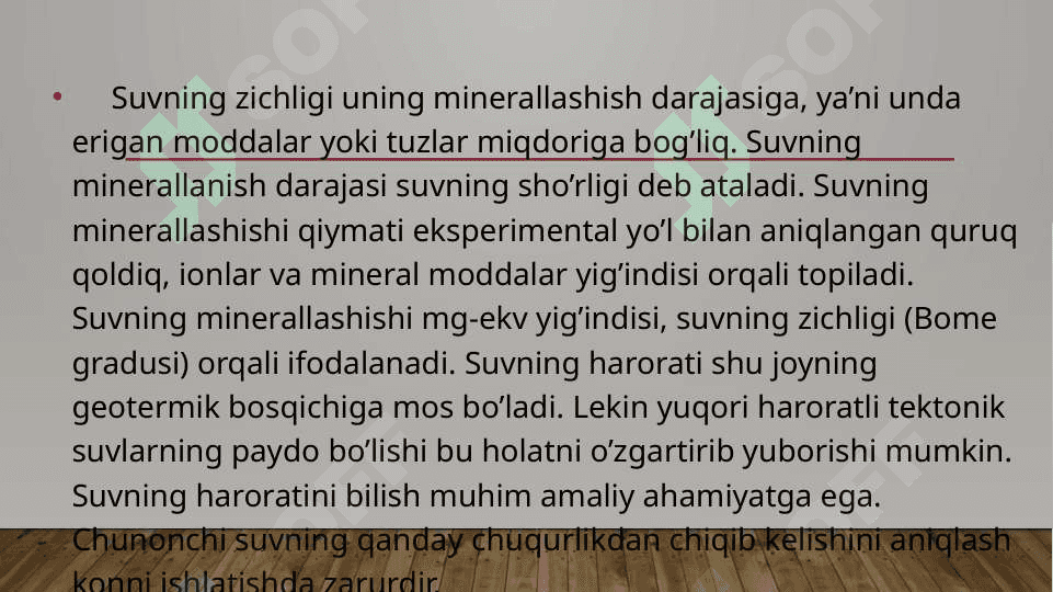 Yer osti suvlarining fizik xususiyatlari va kimyoviy tarkibi 6