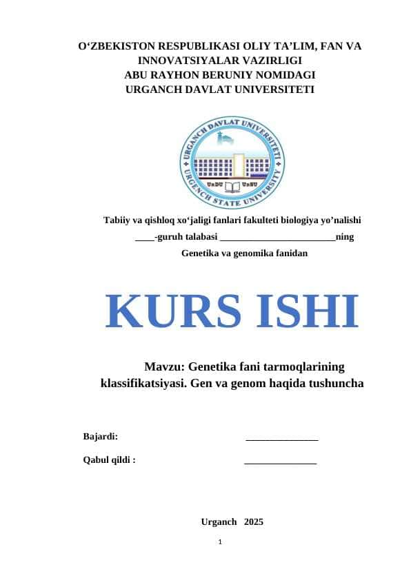 Genetika fani tarmoqlarining klassifikatsiyasi. Gen va genom haqida tushuncha