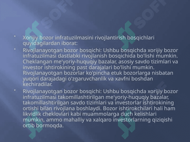 Bozor Infratuzilmasi . Xorijiy bozor infratuzilmalarining rivojlanish bosqichlari 4