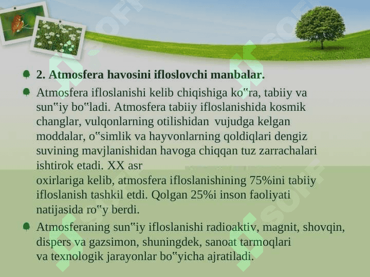 ATMOSFERANING	TARKIBI, TUZILISHI VA		AHAMIYATI, HAVO QOBIG’INING	IFLOSLANISH MANBALARI 8