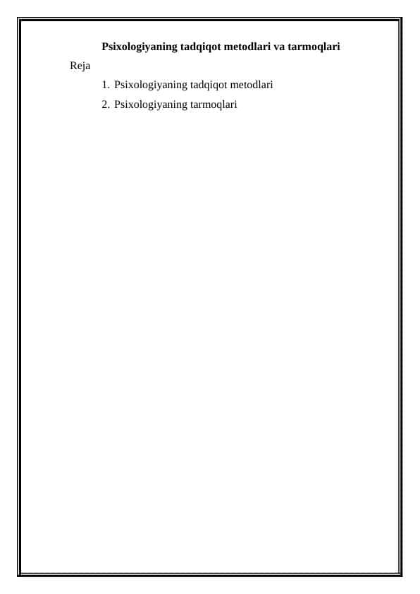 Psixologiyaning tadqiqot metodlari va tarmoqlari