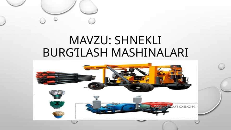 shnekli burg’ilash mashinalari 1