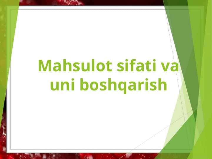 Mahsulot sifati va uni boshqarish