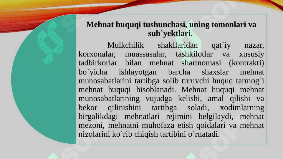 Mehnat jarayoni huquqiy sharoitini shakillantiruvchi omillar 2