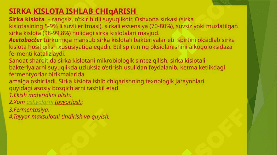 ORGANIK  KISLOTALAR   ISHLAB CHIQARISH  TEXNOLOGIYASI 4