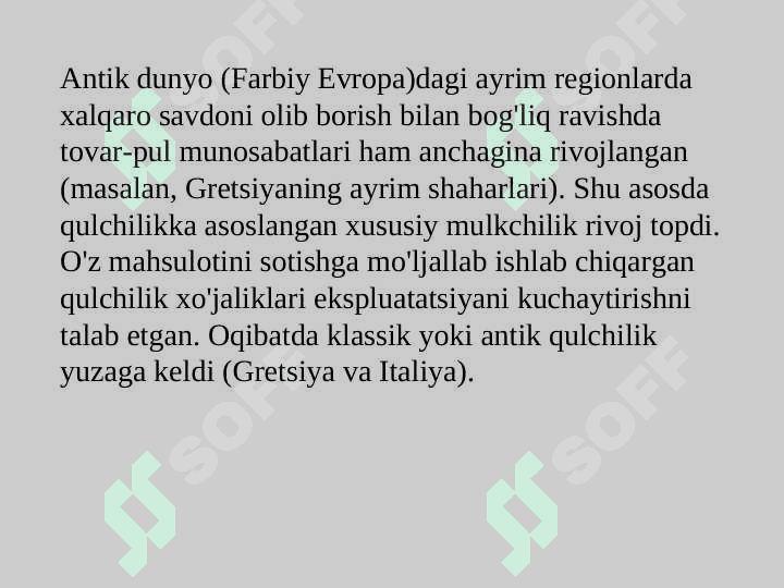 Ayyemgi dunya, feodal jamieti xam daslepki kapitalizmnin ekonomikalık taliymatları 5