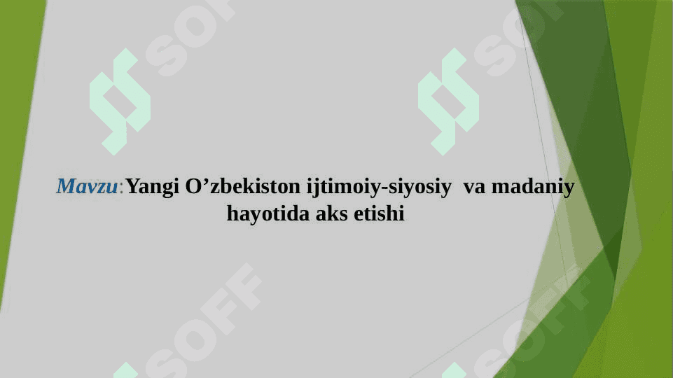 Yangi O’zbekiston ijtimoiy-siyosiy               Va madaniy hayotida aks etishi 2