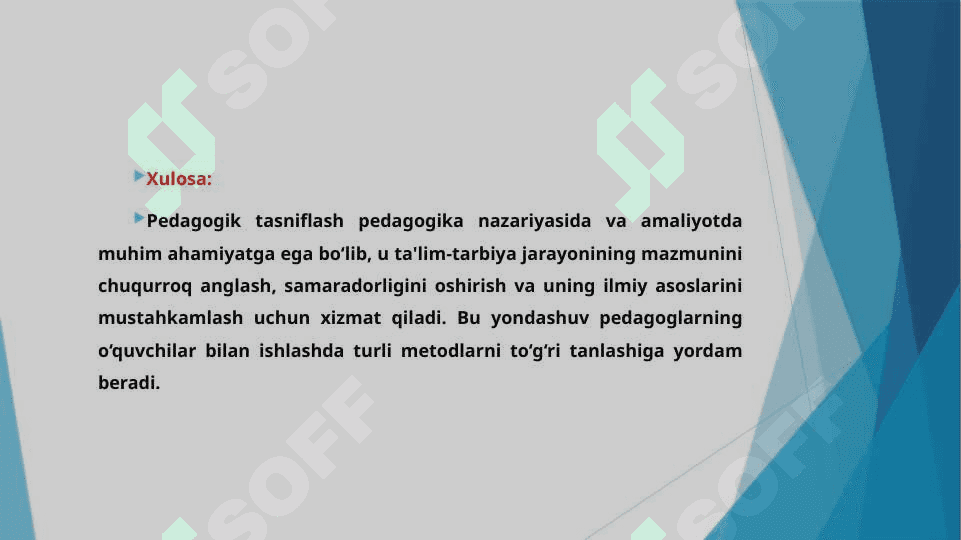 PEDAGOGIK TASNIFLASHDA ILMIY DALILLARNI ROLI 4