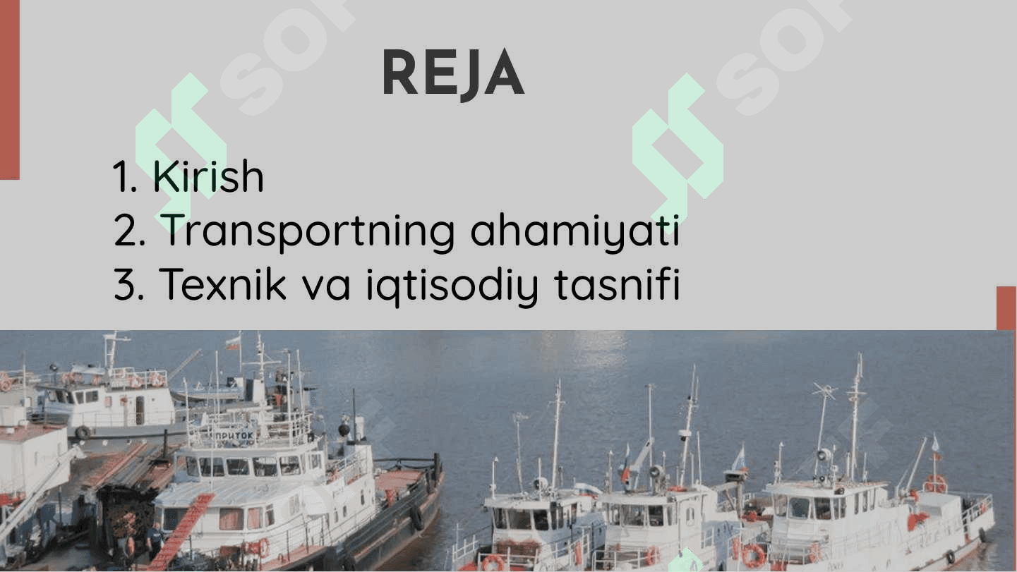 Daryo va dengiz transportining texnik-iqtisodiy tasnifi va rivojlanishi muammolari 2