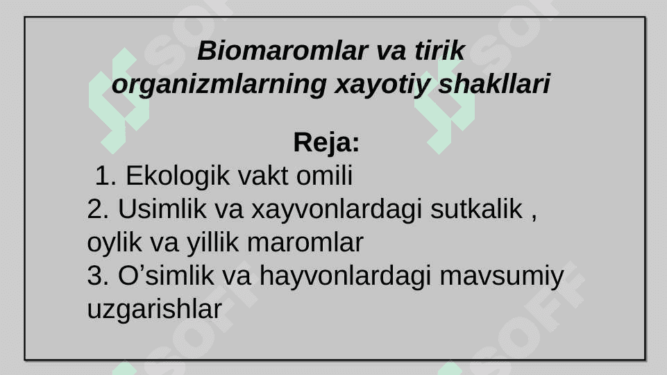 Biomaromlar va tirik organizmlarning xayotiy shakllari 2