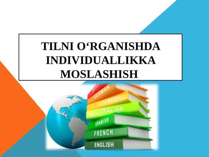 TILNI O‘RGANISHDA INDIVIDUALLIKKA MOSLASHISH 1