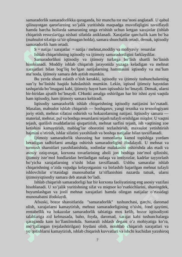 Ishlab chiqarish samaradorligi - korxona faoliyatining  asosiy ko’rsatkichi sifatida 7