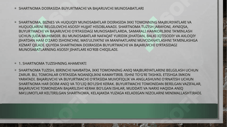 shartnoma doirasida “buyurtmachi” va “bajaruvchi” munosabatlari 2