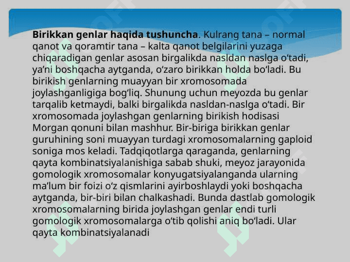 Genlarning birikkan holda irsiylanishi va Krossingover 3