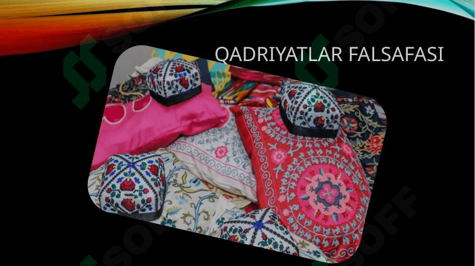 Qadriyatlar falsafasi mavzusida slayd 4