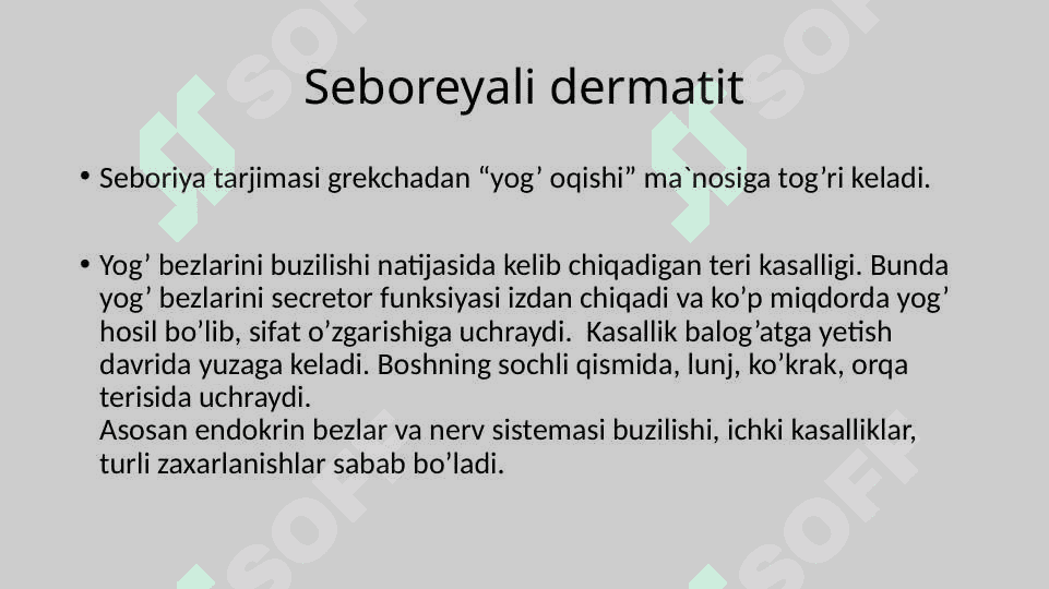 seboreyali dermatit. Pushti xusnbuzar 2