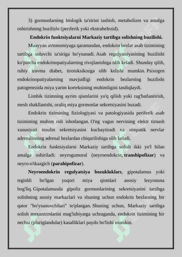 Endokrin bezlarida hosil boladigan ayrim 7
