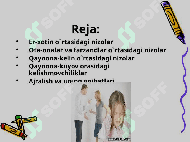 Oilaviy nizolar, ajralish, uning sabab va oqibatlari 2