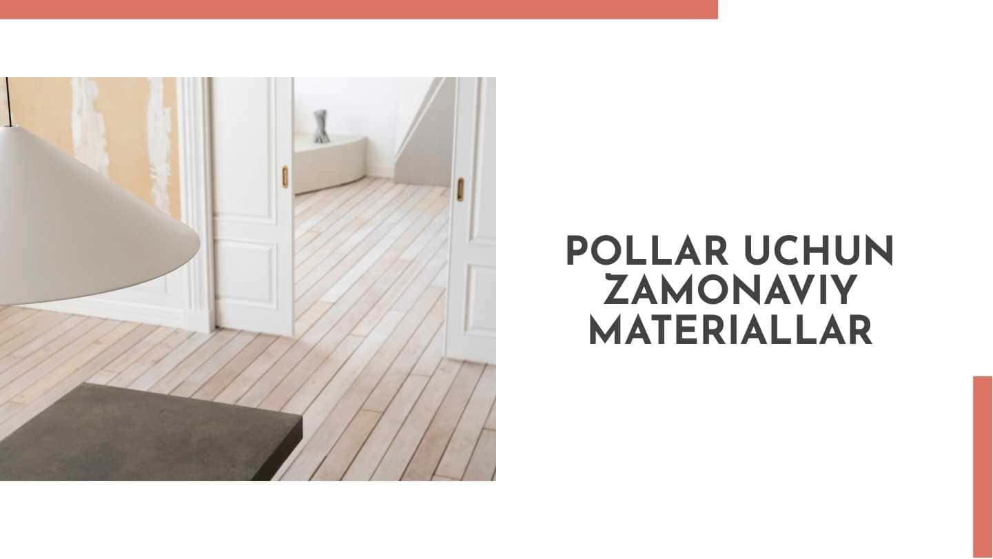 Pollar uchun zamonaviy materiallar 1