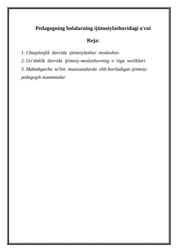 Pedagogning bolalarning ijtimoiylashuvidagi o'rni 1