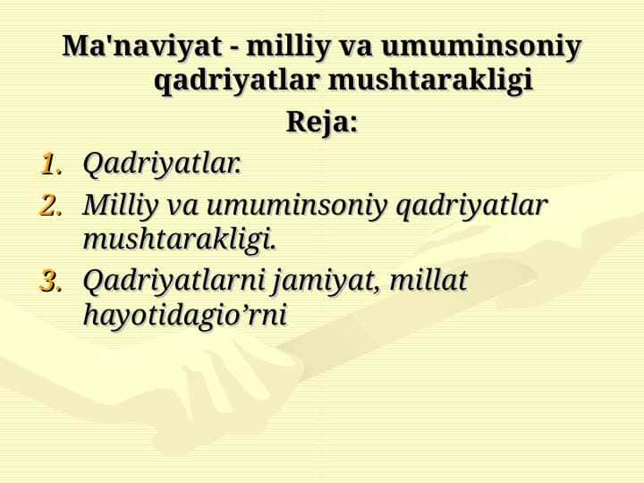 Ma'naviyat - milliy va umuminsoniy qadriyatlar mushtarakligi